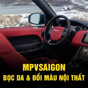 ĐỔI MÀU NỘI THẤT Ô TÔ TẠI MPVSAIGON: NÂNG TẦM KHÔNG GIAN SANG TRỌNG CHO XẾ YÊU
