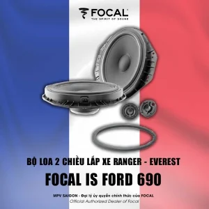 Focal IS FORD 690 Loa chuyên dụng cho FORD RANGER và EVEREST