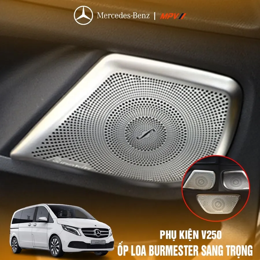Ốp Loa Burmester Mercedes Benz V250 V220 bản 2026
