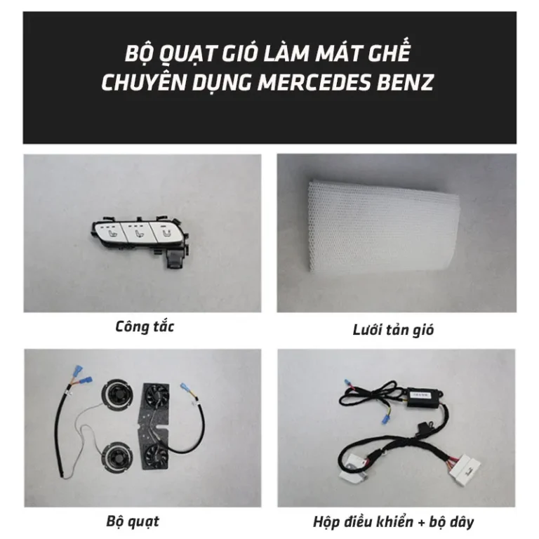 ĐỘ QUẠT GIÓ GHẾ MERCEDES – TIỆN ÍCH ĐỈNH CAO