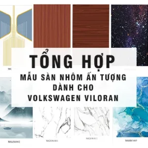 Sàn nhôm hợp kim Volkswagen Viloran