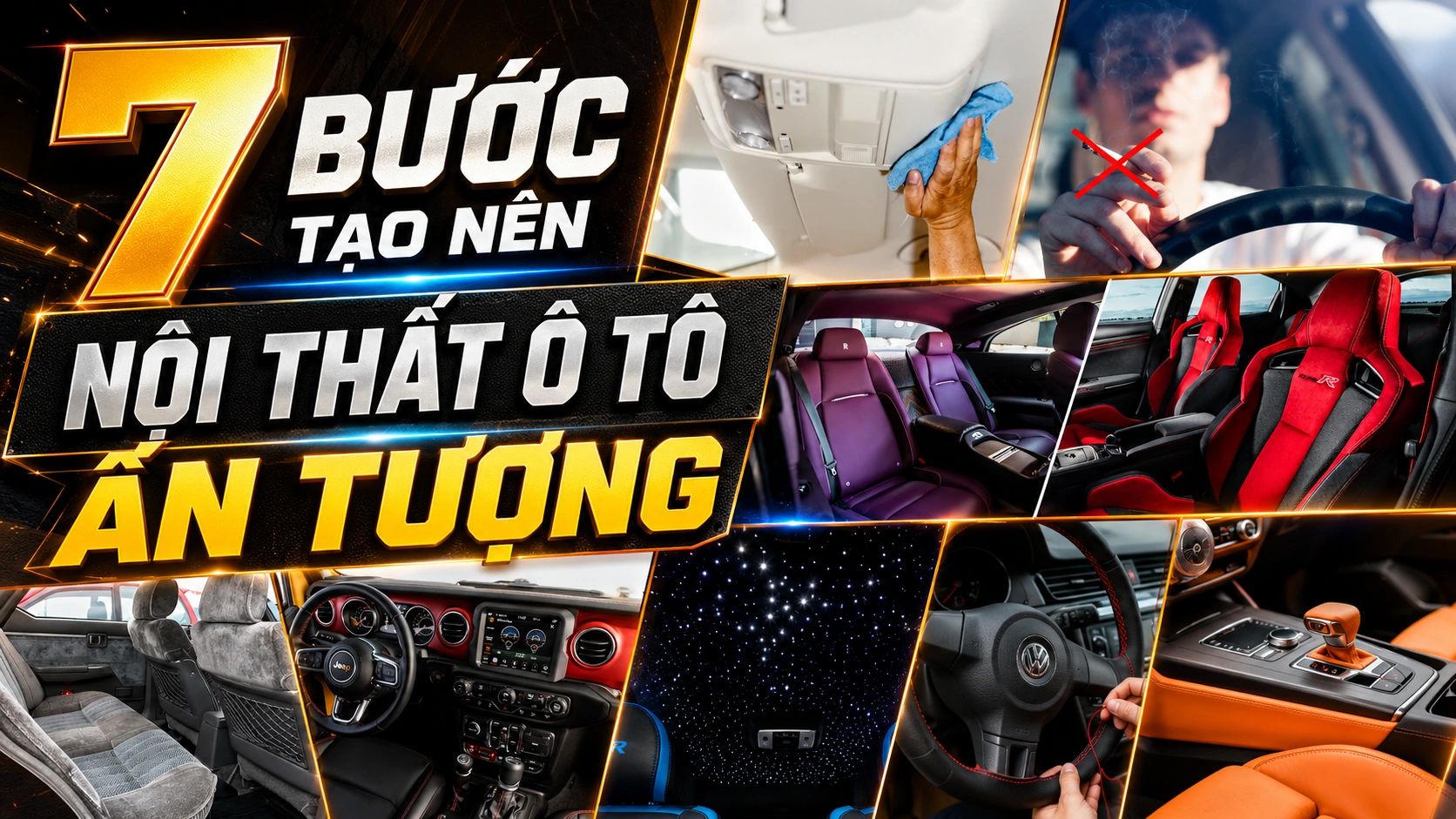 7 Bước tạo nên nội thất ô tô ấn tượng
