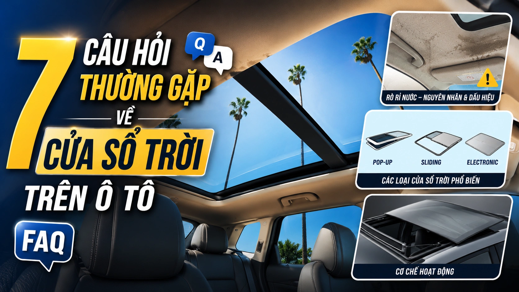 7 CÂU HỎI THƯỜNG GẶP VỀ CỬA SỔ TRỜI TRÊN Ô TÔ
