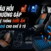 8 câu hỏi thường gặp về hệ thống sưởi ấm và thông gió cho ghế ô tô