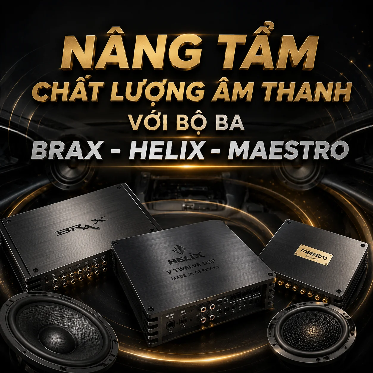Độ Loa oto BRAX - HELIX - MAESTRO