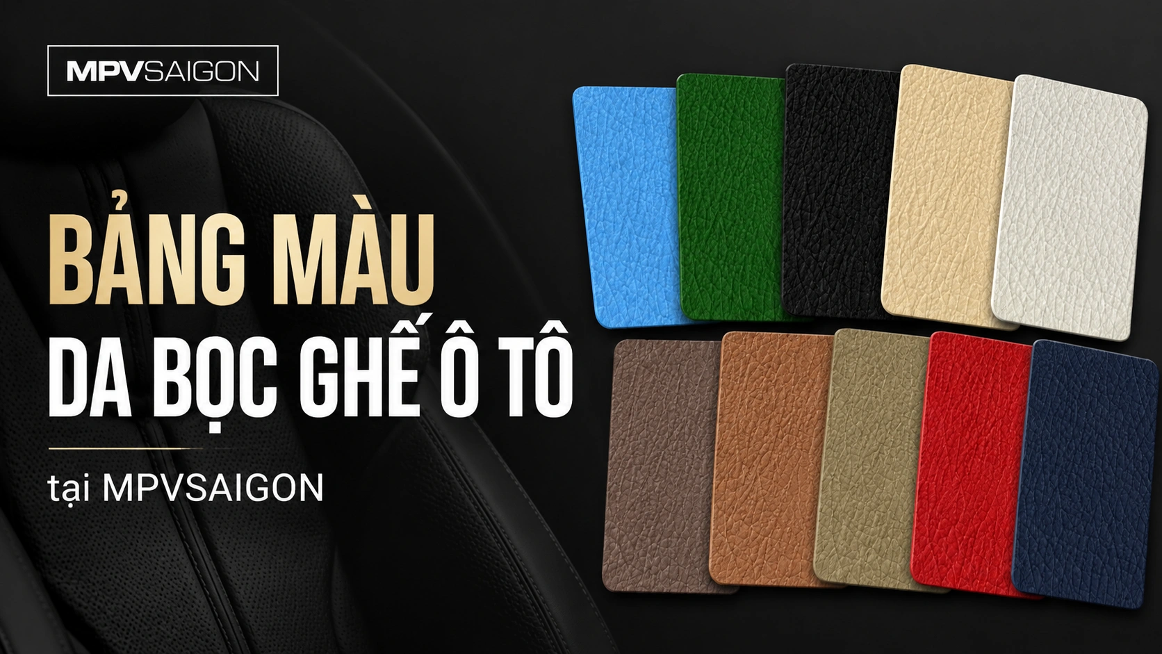Bảng Màu Da Bọc Ghế Ô tô tại MpvSaigon