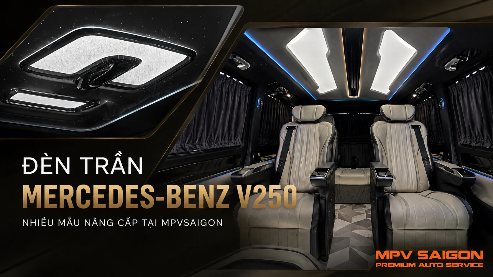 CÁC MẪU ĐÈN TRẦN MERCEDES BENZ V250 TẠI MPVSAIGON