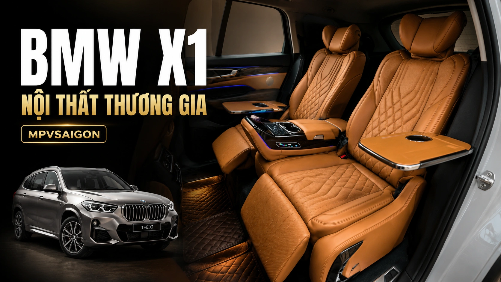 COMBO NỘI THẤT THƯƠNG GIA CHO BMW X1 TẠI MPVSAIGON