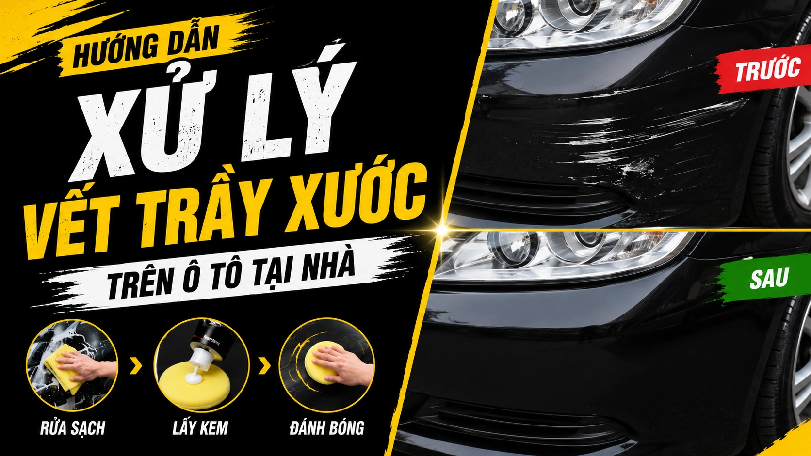 HƯỚNG DẪN XỬ LÝ VẾT TRẦY XƯỚC TRÊN Ô TÔ TẠI NHÀ