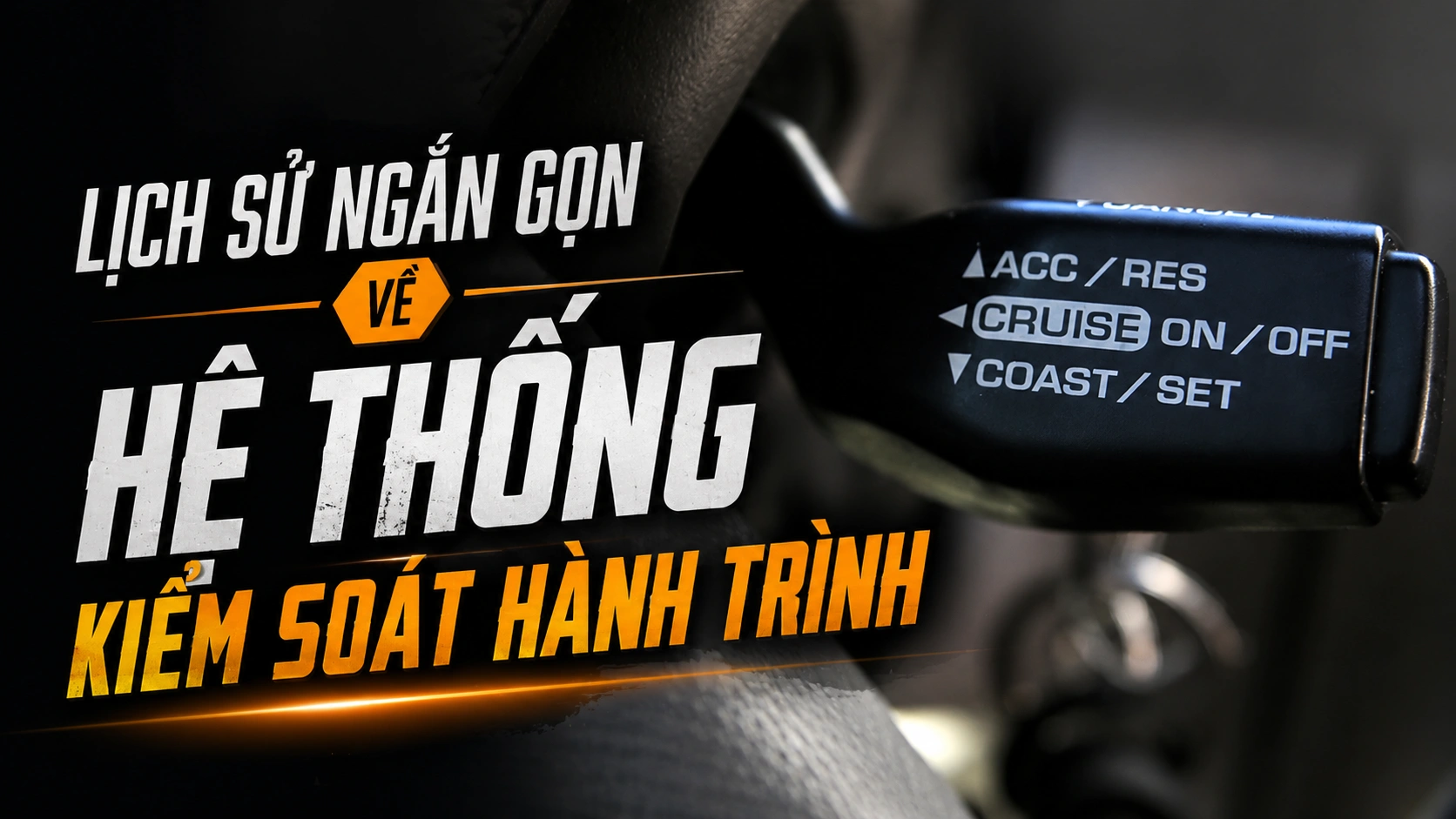 LỊCH SỬ NGẮN GỌN VỀ HỆ THỐNG KIỂM SOÁT HÀNH TRÌNH
