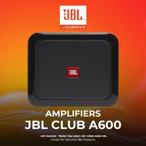 Loa JBL CLUB A600