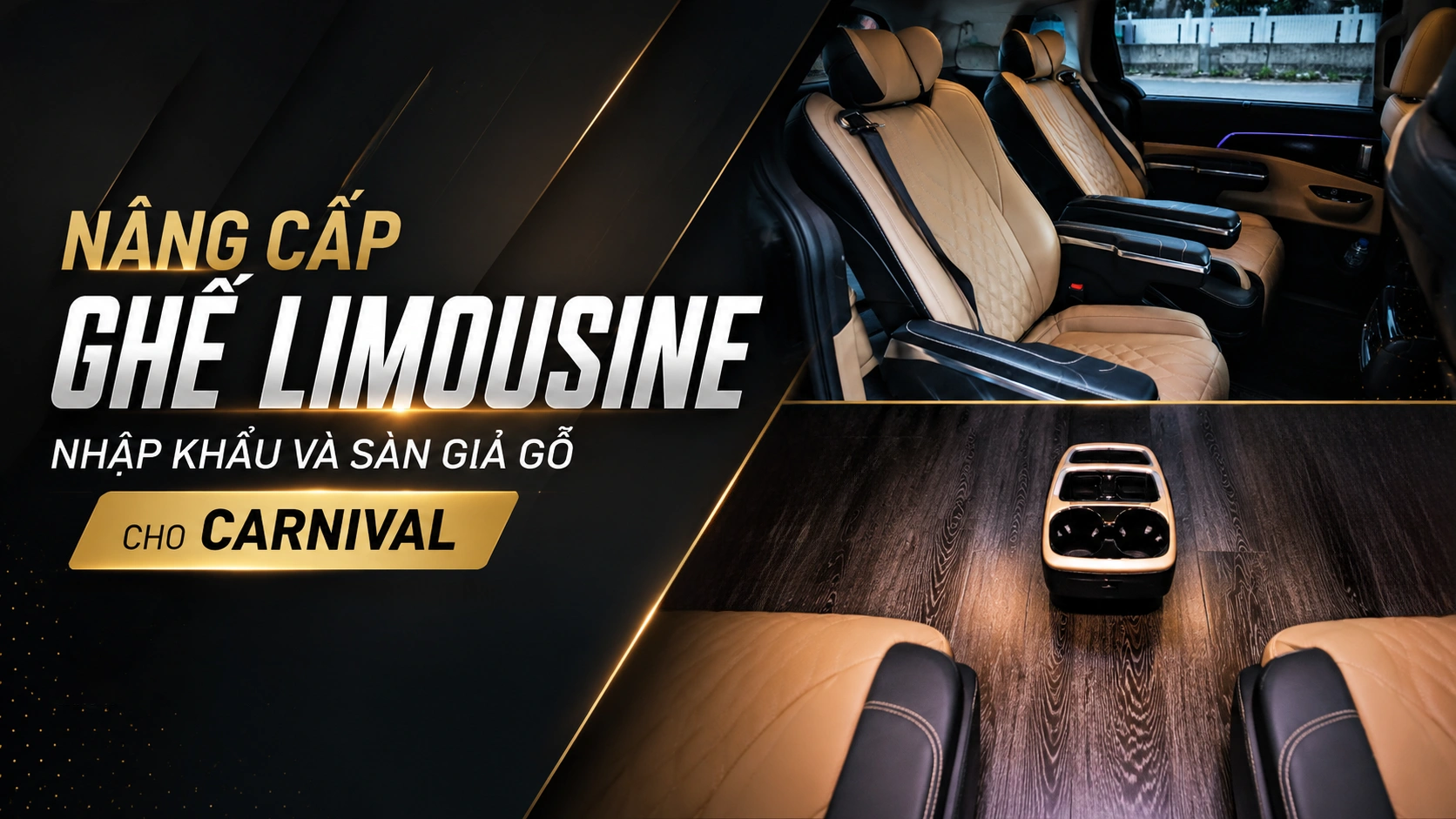 NÂNG CẤP GHẾ LIMOUSINE NHẬP KHẨU VÀ SÀN GIẢ GỖ CHO CARNIVAL