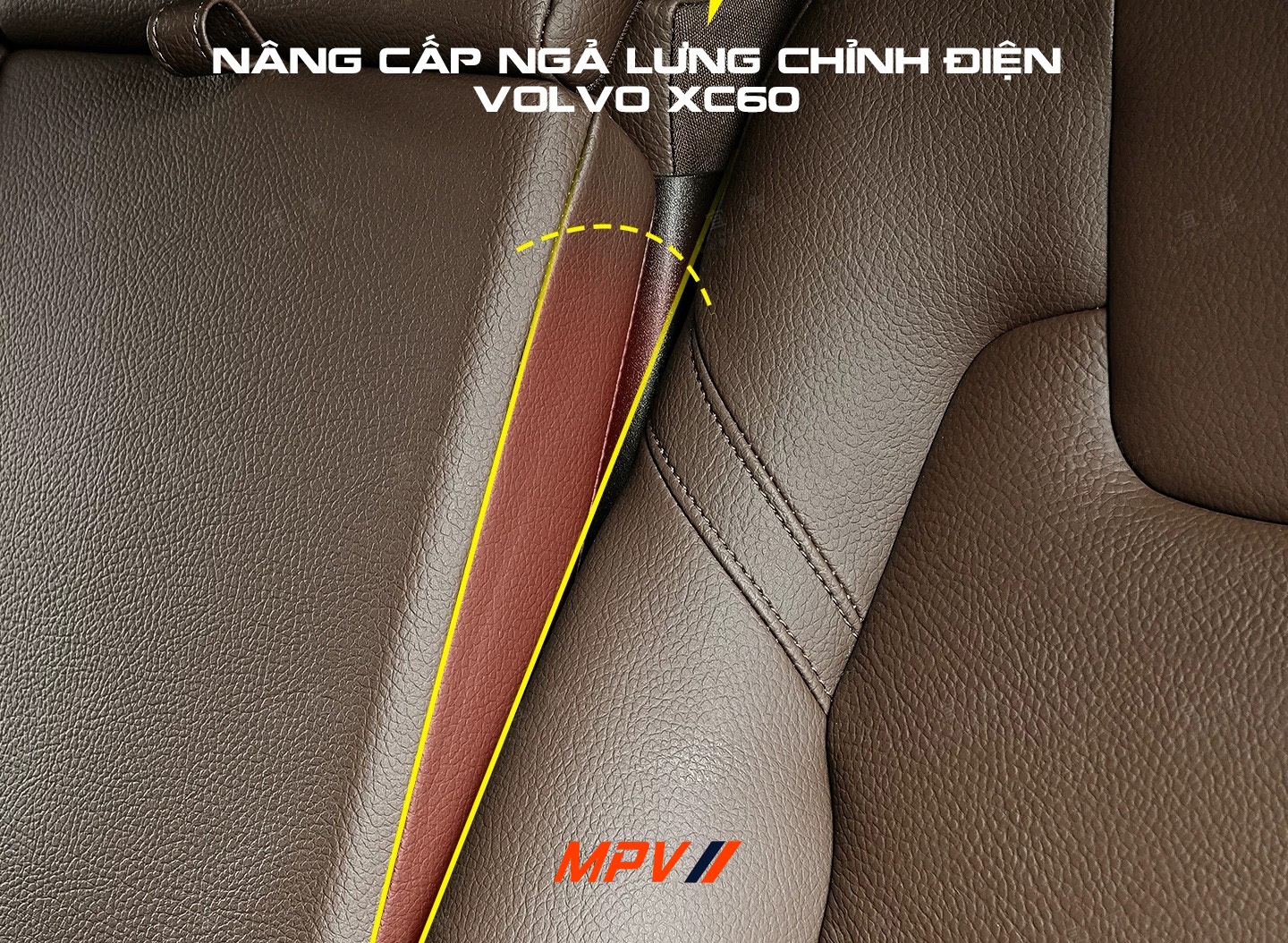 Giải Pháp Nâng Cấp Ngả Lưng Ghế Volvo XC60: ngả sâu hơn, chỉnh điện tiện lợi