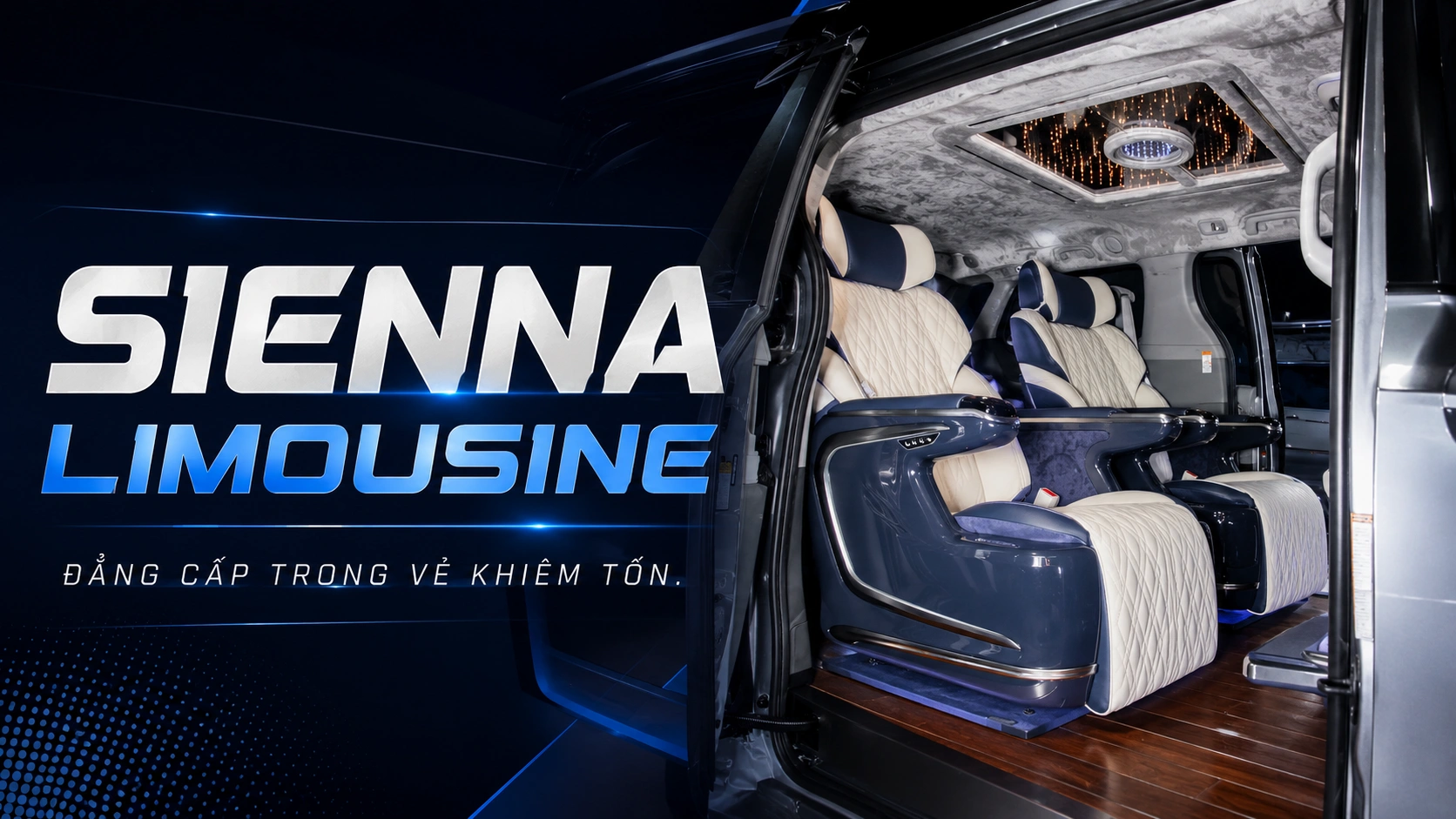 Sienna Limousine- Đẳng cấp trong vẻ khiêm tốn.