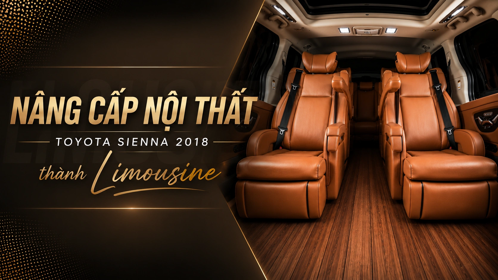 Cải tạo nâng cấp nội thất cho Toyota Sienna 2018 thành Limousine