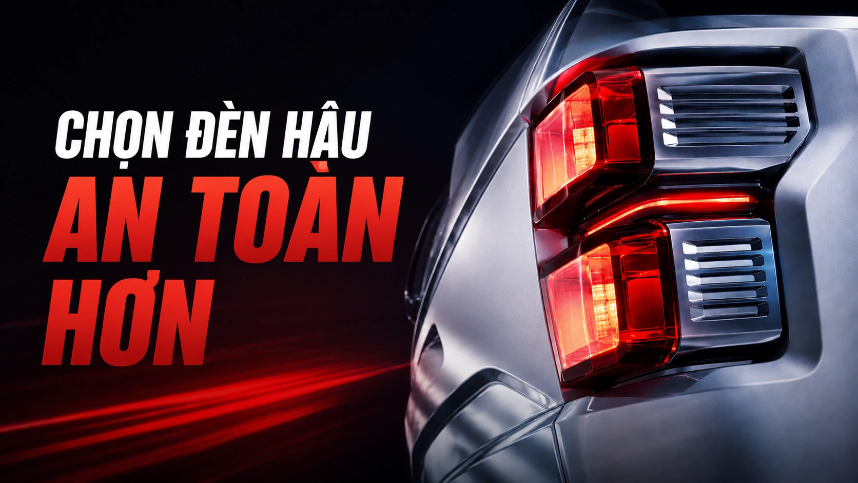 Tăng cường an toàn lái xe: Bí quyết chọn đèn hậu ô tô phù hợp