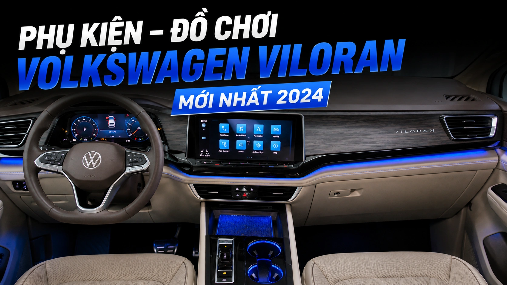 Tổng hợp danh sách phụ kiện – đồ chơi Volkswagen Viloran mới nhất 2024