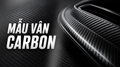 TỔNG HỢP MẪU VÂN CARBON NỘI THẤT VÀ NGOẠI THẤT Ô TÔ ĐA DẠNG TẠI MPVSAIGON
