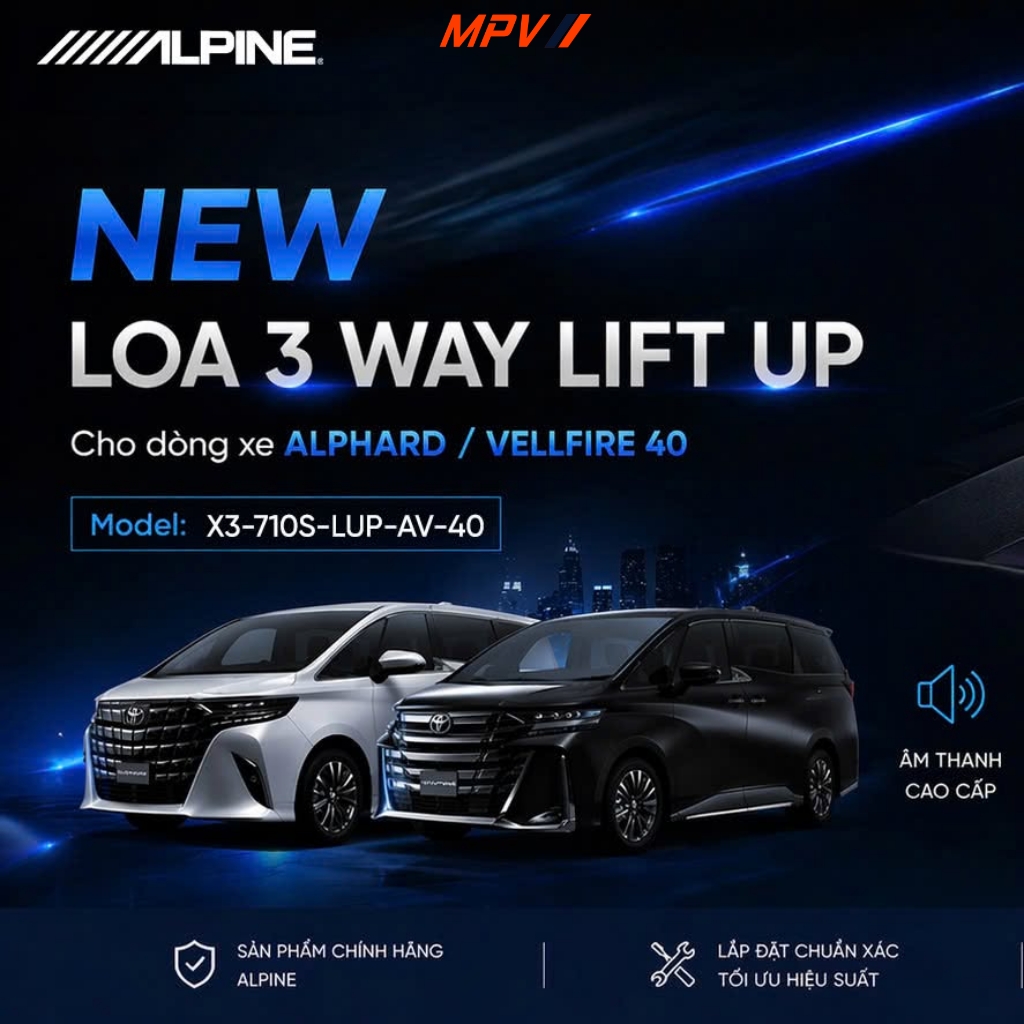 Alpine 3 way lift up nâng cấp âm thanh xe hơi toyota alphard
