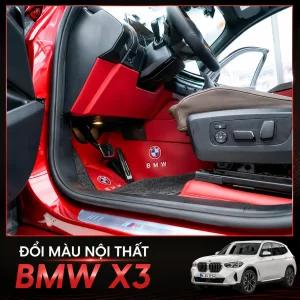 ĐỈNH CAO VỚI GIẢI PHÁP ĐỔI MÀU NỘI THẤT BMW X3 TOÀN DIỆN