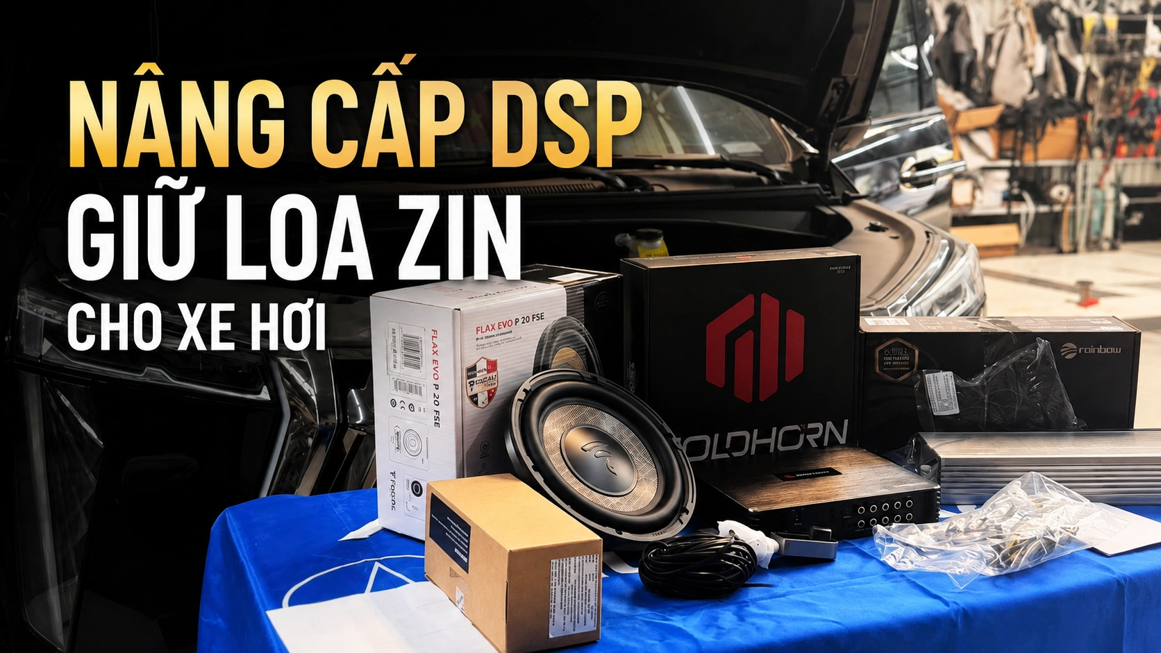 Nâng Cấp DSP Giữ Loa Zin Cho Xe Hơi: Giải Pháp Đột Phá Nâng Tầm Âm Thanh Đẳng Cấp & An Toàn Tuyệt Đối